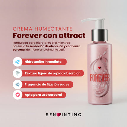 Crema Humectante Forever con Attract 125ml – Sen Íntimo