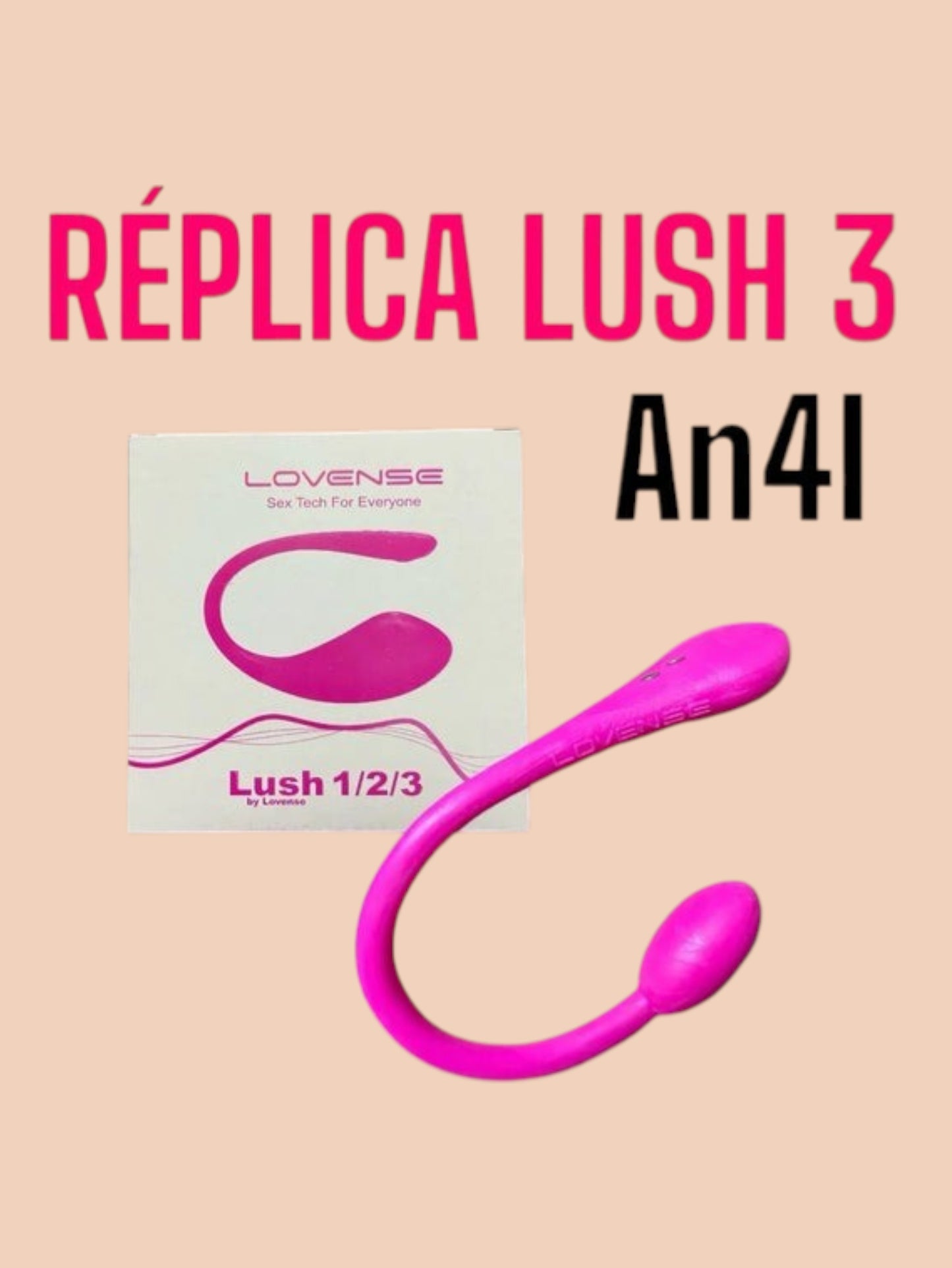 Lush Anal Replica